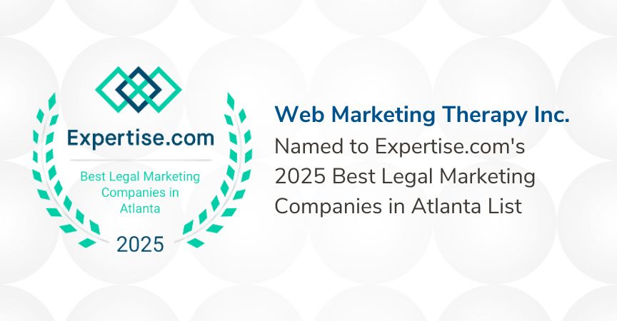 Web Marketing Therapy Inc. Named to Expertise.com’s 2025 Best Legal Marketing Companies in Atlanta List Web Marketing Therapy Inc. Named to Expertise.com’s 2025 Best Legal Marketing Companies in Atlanta List