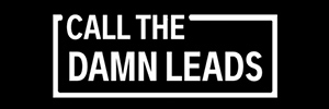 Call The Damn Leads Podcast